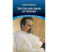 The Use and Abuse of History (Thrift Editions)