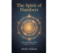 The Use of a Box of Colours, in a Practical Demonstration on Composition, Light and Shade, and Colour.: Sacred Mathematics and the Language of Creation