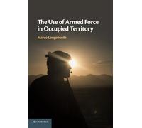 The Use of Armed Force in Occupied Territory – Cambridge University Press