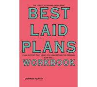 The Useful Learning Knowledge Best Laid Plans: Easy support that helps you understand the original book well