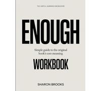 The Useful Learning Knowledge Enough: Simple Guide to the Original Book’s Core Meaning