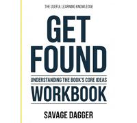 The Useful Learning Knowledge Get Found: Understanding The Book’s Core Ideas