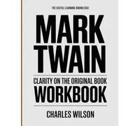 The Useful Learning Knowledge Mark Twain: Clarity on the original book