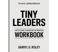The Useful Learning Knowledge Tiny Leaders: A Better Guide To Navigating The Main Book
