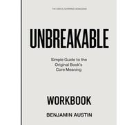 The Useful Learning Knowledge Unbreakable: Simple Guide to the Original Book’s Core Meaning