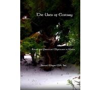 The Uses of Ecstasy: Ritual and Practical Mysticism in Wicca