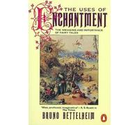 The Uses of Enchantment, Bettelheim, Bruno, Paper