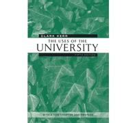 The Uses of the University: Fifth Edition: 29 (The Godkin Lectures on the Essentials of Free Government and the Duties of the Citizen)