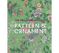 The V&A Sourcebook of Pattern and Ornament by V & A Enterprises LimitedAmeli