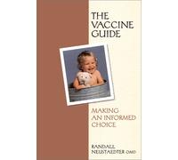 The Vaccine Guide: Making an Informed Choice