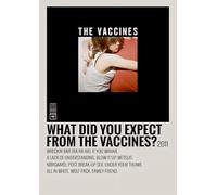 The Vaccines What Did You Expect From The Vaccines A4 Print Poster Wall Art Home Decor Album Gift Present Photo Living Room Dining Room Bedroom Hall Loft Office Unframed