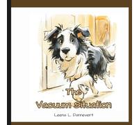 The Vacuum Situation: Fig faces his most formidable opponent (The Dog's Honest Opinion)