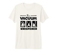 The Vacuum Whisperer Vaccum Cleaning Housekeeper Premium T-Shirt