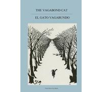 THE VAGABOND CAT - EL GATO VAGABUNDO (English and Spanish Edition)