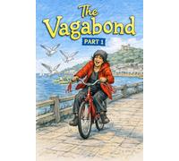 THE VAGABOND Parts 1 ,2 ,3: Wealthy is not always want you think it is.
