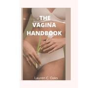 THE VAGINA HANDBOOK