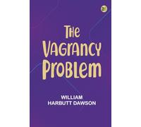 The Vagrancy Problem