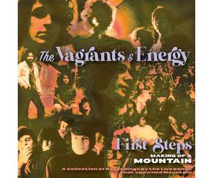 The Vagrants/Energy/Mountain : First Steps: Making of a Mountian CD 2 discs