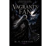 The Vagrant's Fan: Volume 1 (The Vagrant's Series)