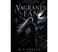 The Vagrant's Fan: Volume 2 (The Vagrant's Series)
