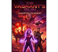The Vagrant's Run