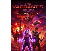 The Vagrant's Run