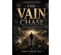 THE VAIN CHASE