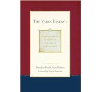 The Vajra Essence: Dudjom Lingpa's Visions of the Great Perfection Volume 3