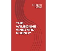THE VALBONNE VINEYARD AGENCY