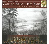 The Vale of Atholl Pipe Band - Live from Frankfurt