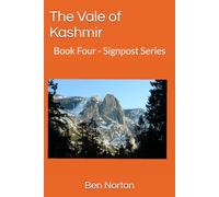 The Vale of Kashmir: Book Four - Signpost Series