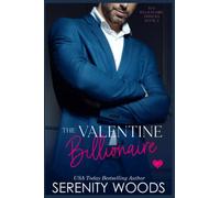 The Valentine Billionaire: 5 (The Billionaire Princes)