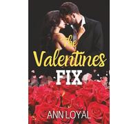 The Valentines Fix (The Holiday Game Trilogy)