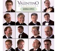 The Valentino Orchestra - Daybreak Express