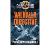 The Valhalla Directive (Order of the Black Sun)