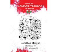 The Valiant Veterans of Brecon