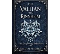 The Valitan From Rinnheim: Book one of Darkness, Blood and Snow