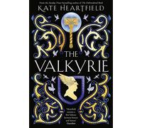 The Valkyrie: A glorious, lyrical Norse mythology retelling from a SUNDAY TIMES bestselling author