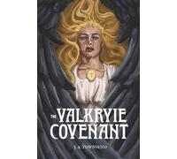 The Valkyrie Covenant: Special Edition (The Valkyrie Covenant Series)