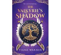 The Valkyrie's Shadow: 2 (Sigrid and the Valkyries)