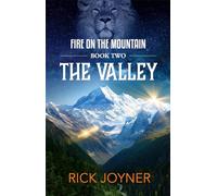 The Valley: Fire on the Mountain Series