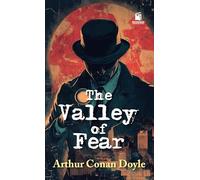 The Valley of Fear (Classic Books)