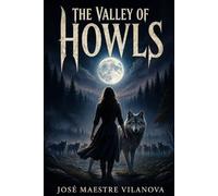 The Valley of Howls