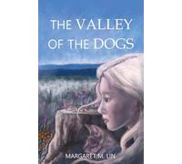 The Valley of the Dogs