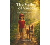 The Valley of Voices: Where Thoughts Become Voices (Whisper Within)