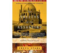 The Valleys of the Assassins: and Other Persian Travels (Modern Library Paperbacks) by Freya Stark (2001-07-24)