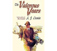 The Valorous Years