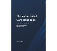 The Value-Based Care Handbook