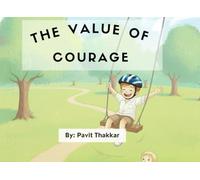 The Value of Courage (CIRCLE Value Books)