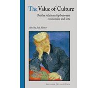 The Value of Culture: On the Relationship between Economics and Arts